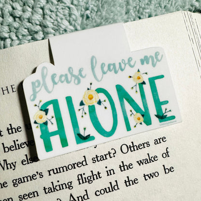 Please Leave Me Alone Magnetic Bookmark